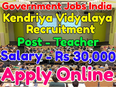 Kendriya Vidyalaya Recruitment 2017