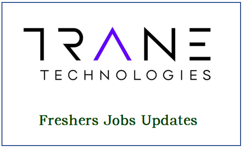 Trane Technologies Freshers Recruitment 2021 | Software Engineer
