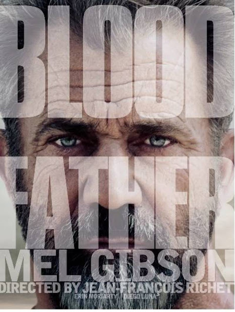 Mel Gibson Blood Father Poster