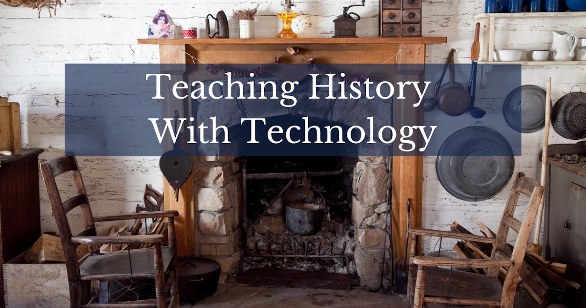 Free Technology for Teachers Ten Topics Covered in Teaching History