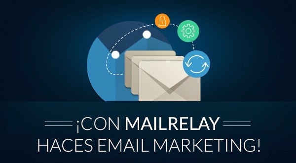 Mailrelay la herramienta perfecta para el Email Marketing.