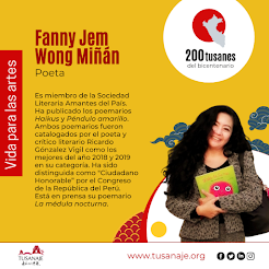 #TUSANAJE 🔴 FANNY JEM WONG MIÑÁN, POETA. #200TUSANESDELBICENTENARIO. 🇵🇪 🇨🇳🀄🐉🐲🎎⛩️