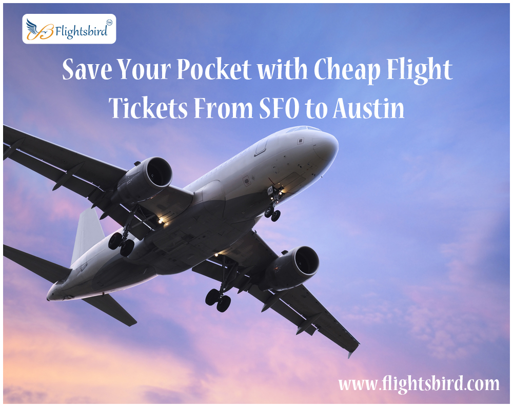 Enjoy The Ultimate Cheap Airline Tickets With Flightsbird Save Your Pocket with Cheap Flight