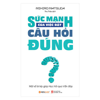 Sức Mạnh Của Việc Đặt Câu Hỏi Đúng (Tái Bản 2018) ebook PDF-EPUB-AWZ3-PRC-MOBI