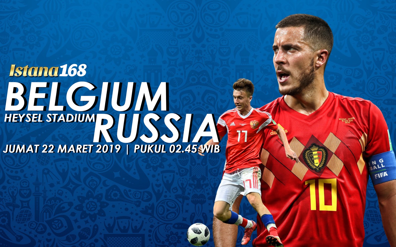 Prediksi Belgia Vs Russia 22 Maret 2019