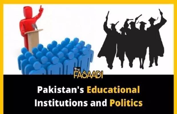 Pakistan's Educational Institutions and Politics