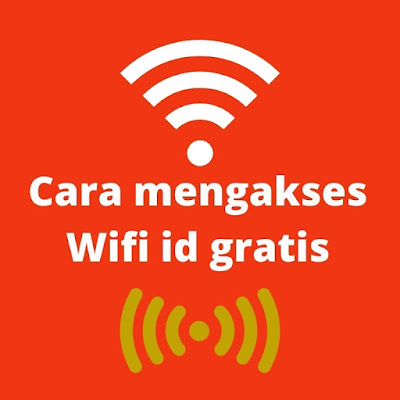 Cara mengakses Wifi id gratis
