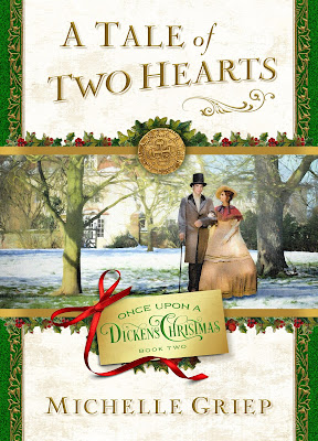 A Tale of Two Hearts (Once Upon A Dickens Christmas #2) by Michelle Griep