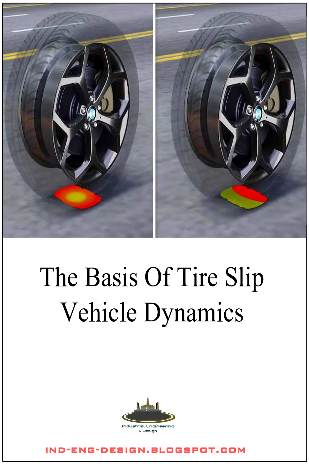 The Basis Of Tire Slip Vehicle Dynamics