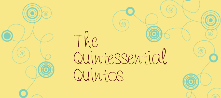 The Quintessential Quintos