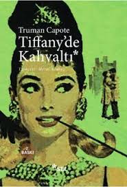 Tiffany 'de Kahvaltı - Truman Capote - Kitap Yorumu 