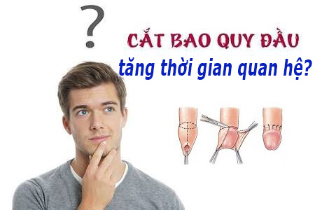 cắt bao quy đầu tăng thời gian quan hệ