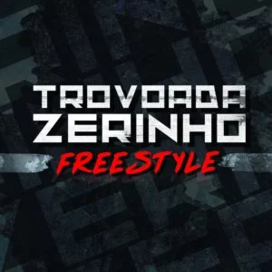 Trovoada - Zerinho (Freestyle)