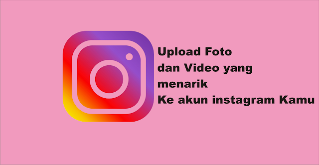 Cara Upload Foto / Video di Instagram Lewat PC