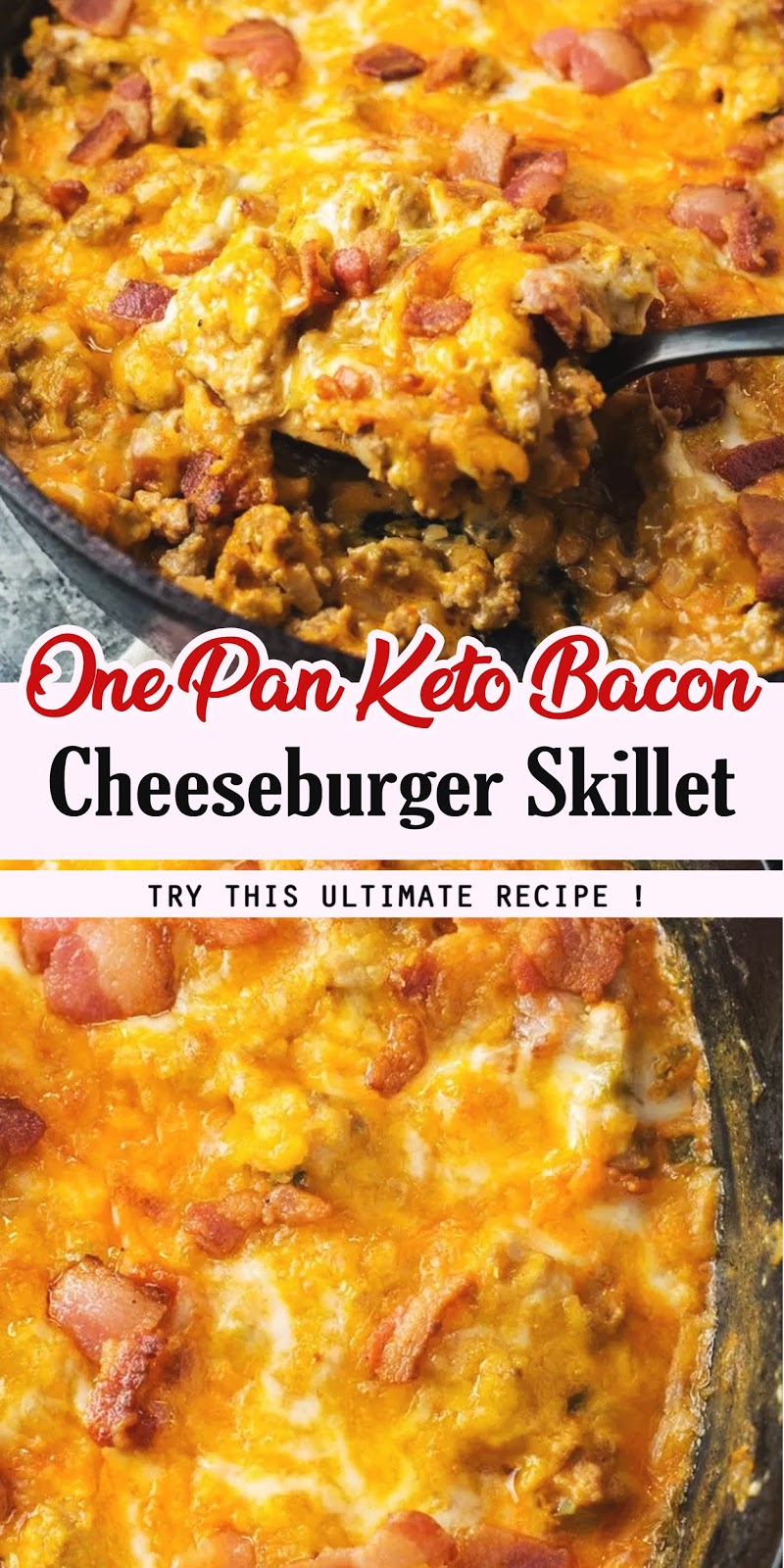 One Pan Keto Bacon Cheeseburger Skillet 3 SECONDS
