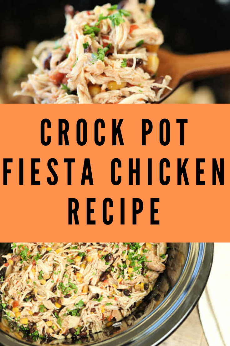 Crock Pot Fiesta Chicken Recipe