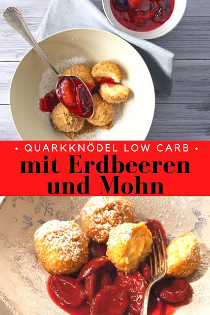 New !! Quarkknödel Low Carb mit Erdbeeren und Mohn New !! Quarkknödel Low Carb mit Erdbeeren und Mohn