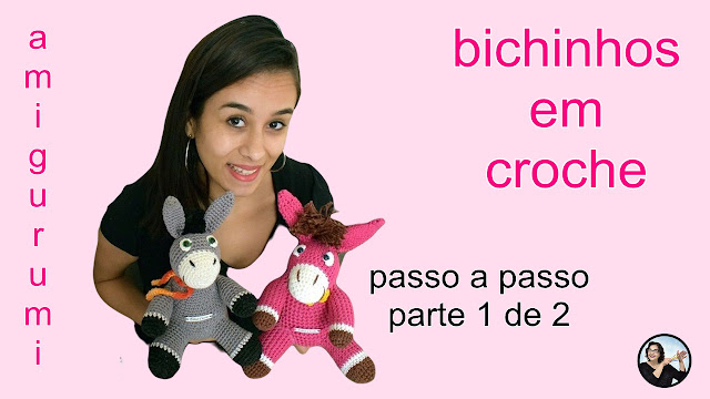 BICHINHOS EM CROCHÊ AMIGURUMI PASSO A PASSO GRÁTIS PARA DESTROS E CANHOTOS edinir croche curso de croche