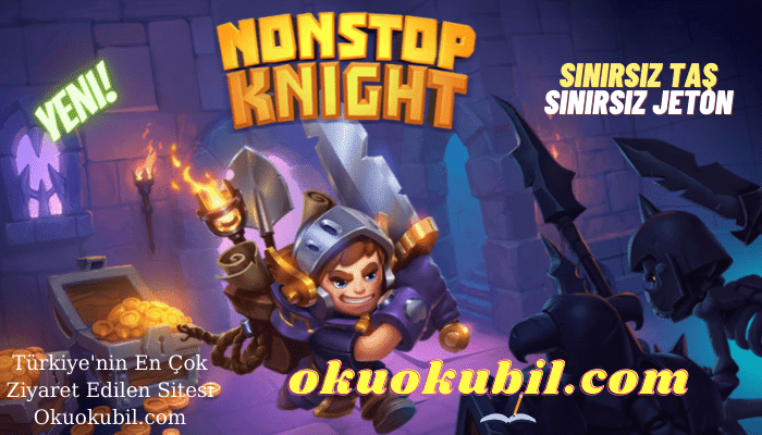 Nonstop Knight 2.18.3 Sınırsız Taş + Jeton Hileli Mod Apk İndir