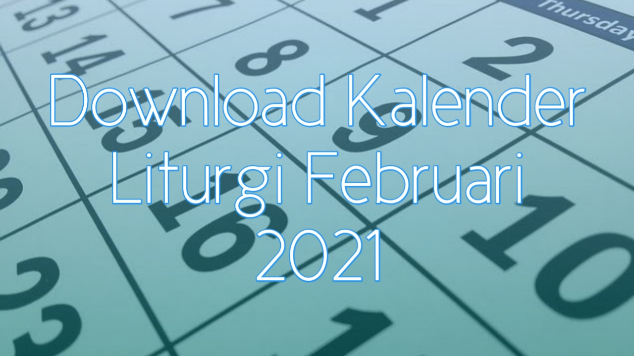 Download Kalender Liturgi Februari 2021 Tahun B/1 PDF ...