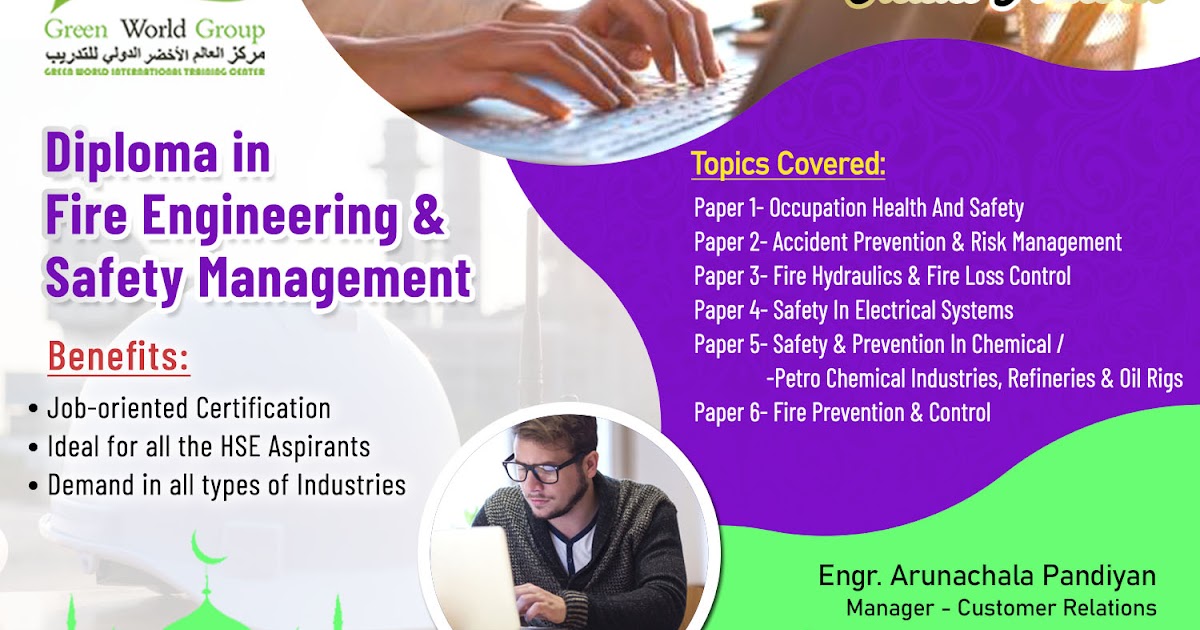 Stay Safe… Diploma in Fire Engineering and Safety Management Virtual