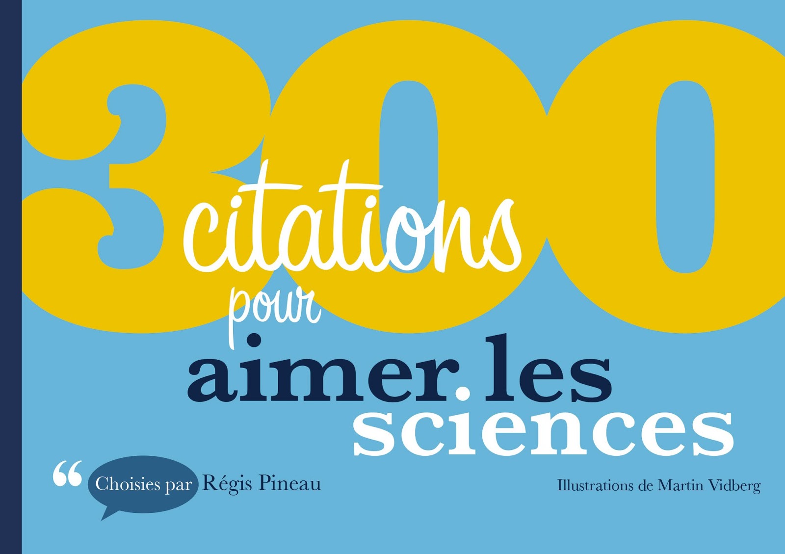 La Book Team 300 CITATIONS POUR AIMER LES SCIENCES