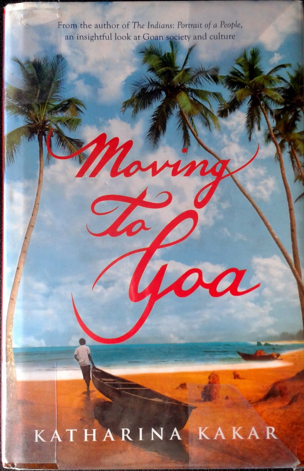 The Books Blog: MOVING TO GOA by KATHARINA KAKAR