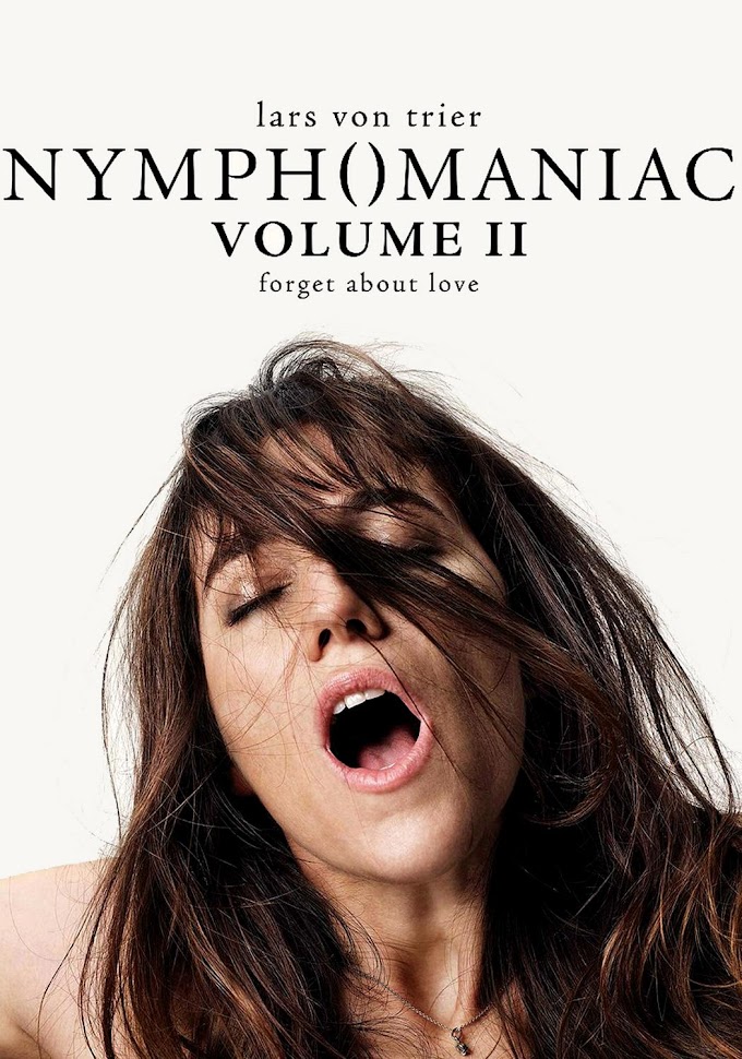 Nymphomaniac: Vol. II