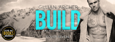 Build by Gillian Archer Cover Reveal + Giveaway