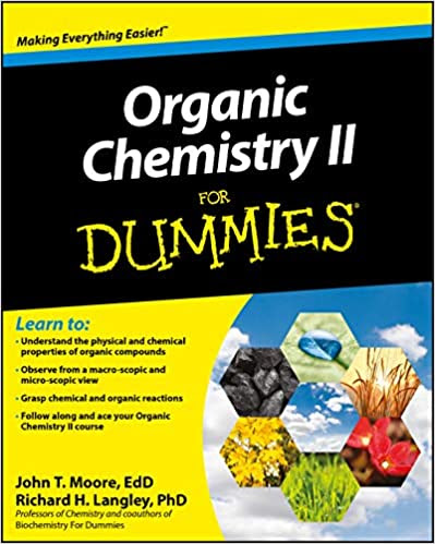 Organic Chemistry 2, Workbook for Dummies