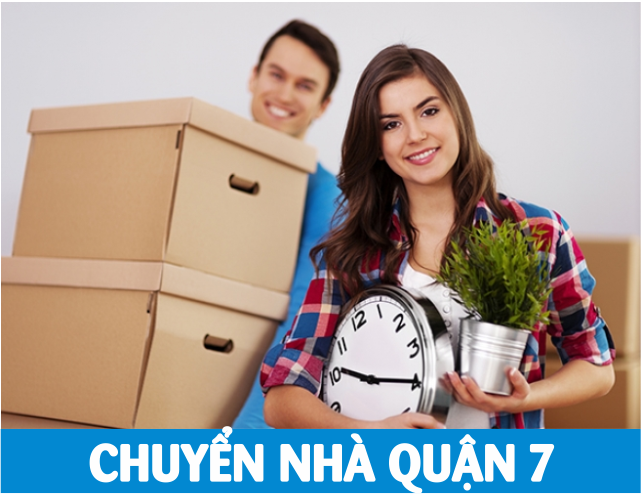 DỊCH VỤ CHUYỂN NHÀ QUẬN 7