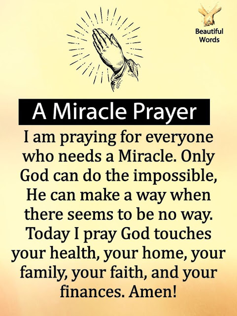 Awesome Quotes: A Miracle Prayer