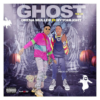 MUSIC: Drena Muller Ft HyyghLight - Ghost Ep MUSIC: Drena Muller Ft HyyghLight - Ghost Ep