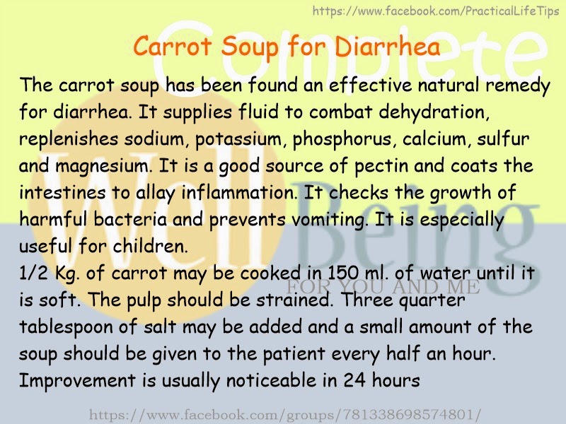 Practical Life Tips For You And Me Carrot Soup for Diarrhea