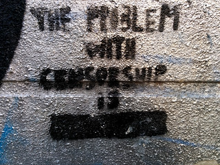 Pintada en un muro: "The Problem with Censorship is"