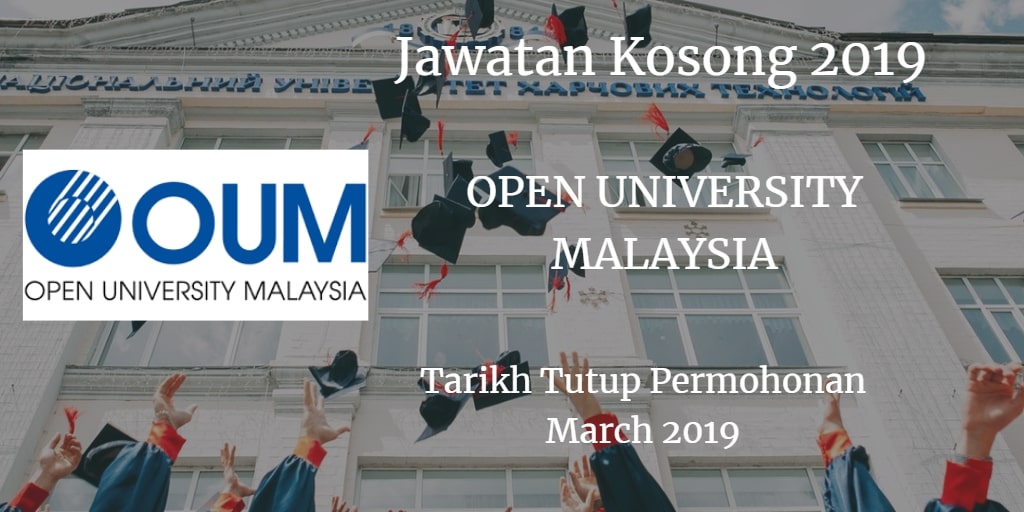 Jawatan Kosong OPEN UNIVERSITY MALAYSIA March 2019 Jawatan Kosong OPEN UNIVERSITY MALAYSIA March 2019