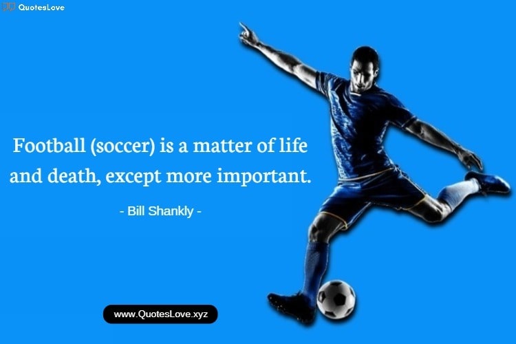 Football Quotes, Status, Messages and Images For Whatsapp & Facebook
