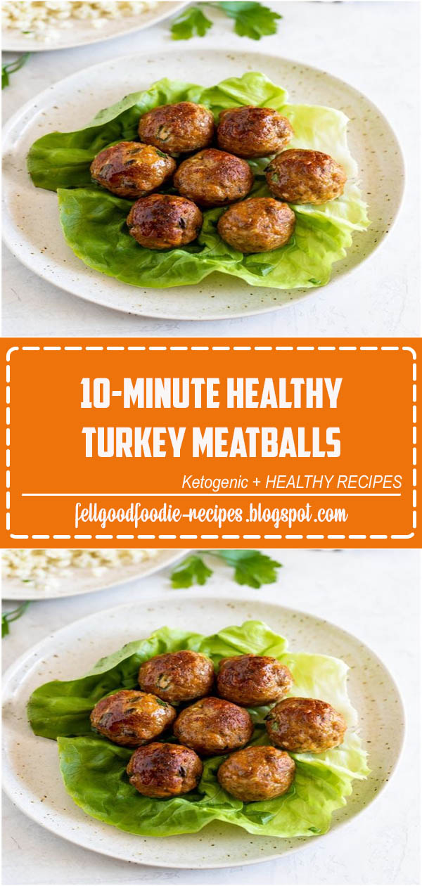 10Minute Healthy Turkey Meatballs (No Breadcrumbs!) FoodieRecipes72