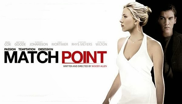 Περί Φιλμ)οσοφίας: Match Point (2005) του Woody Allen