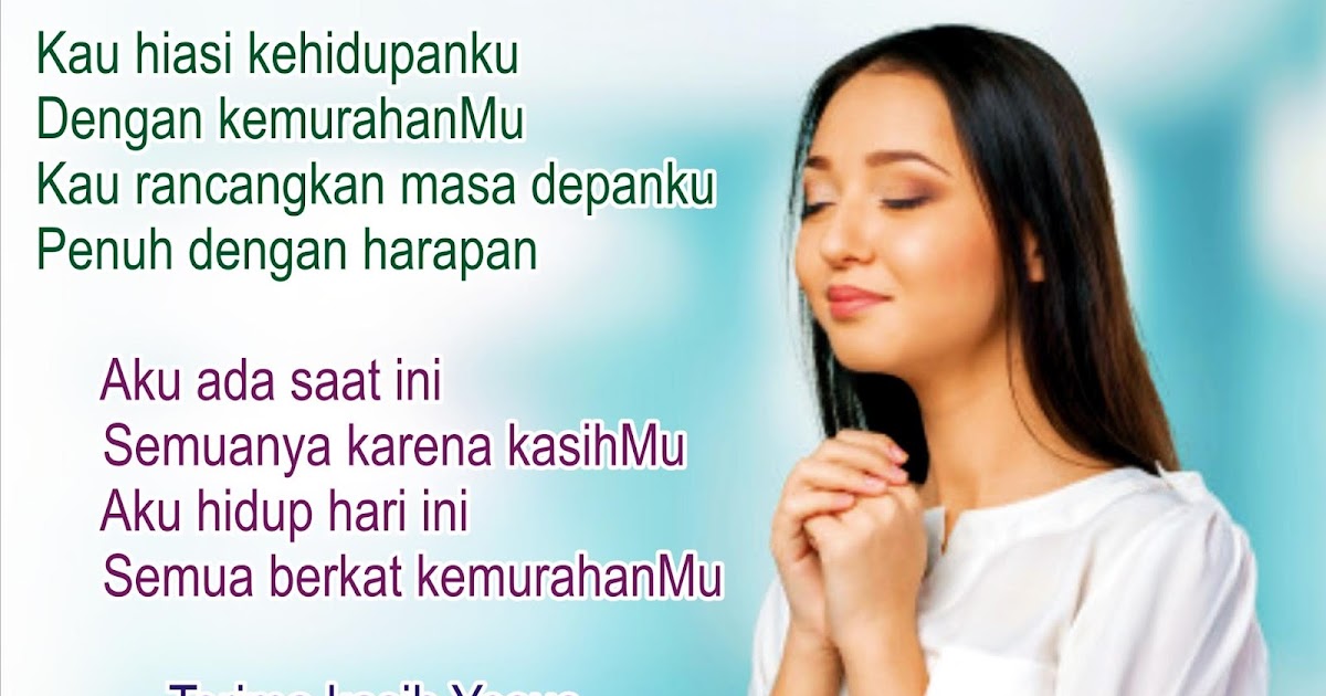 Lirik Lagu Pujian Rohani Kristen Sekolah Minggu Gereja Tuhan Yesus Kau Hiasi Kehidupanku