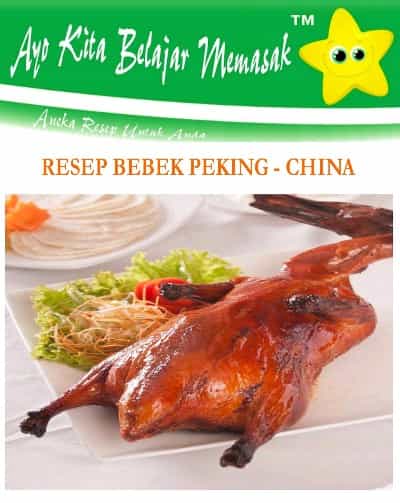 Cara Bikin Bebek Panggang Peking Khas Cina Resep Bebek Peking Khas China Kulit Mengkilap