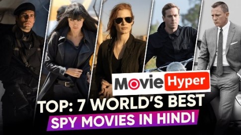 Top 7 Best Hollywood Spy Thriller Movies In Hindi Of All Time