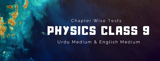 9th class physics Chapter wise tests