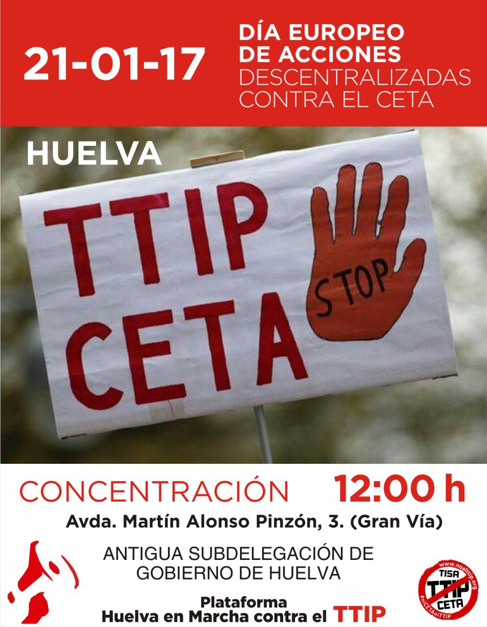 HUELVA 21E: ACCIONES CONTRA LA RATIFICACIÓN DEL CETA POR LA UE.