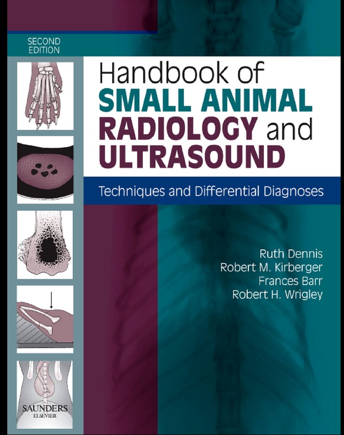 Handbook of Small Animal Radiology and Ultrasound, Techniques and Differential Diagnoses