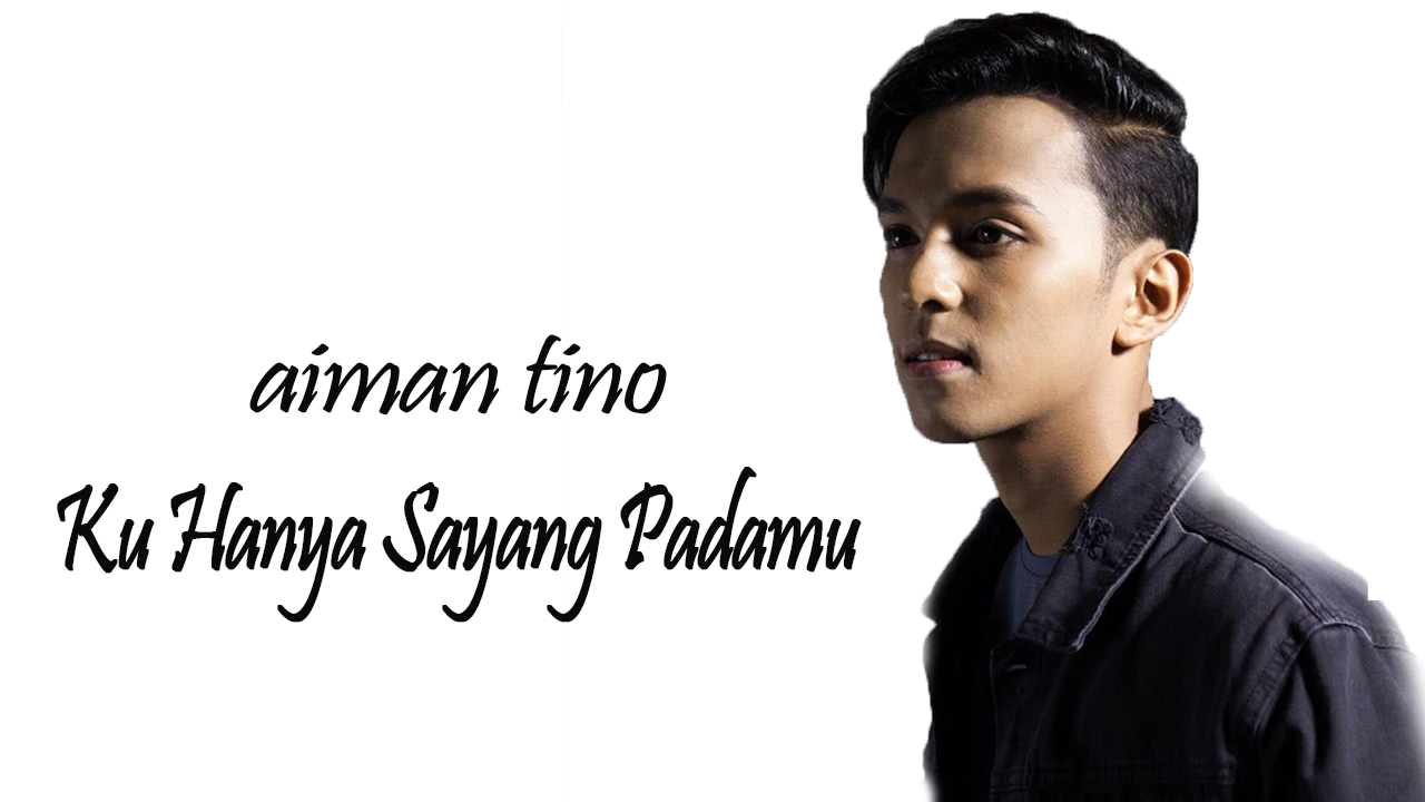 Lirik Lagu Aiman Tino Ku Hanya Sayang Padamu Blogger Bang Riski Channel