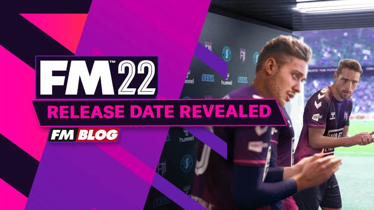 Football Manager 2022 - Release Date Revealed | FM22