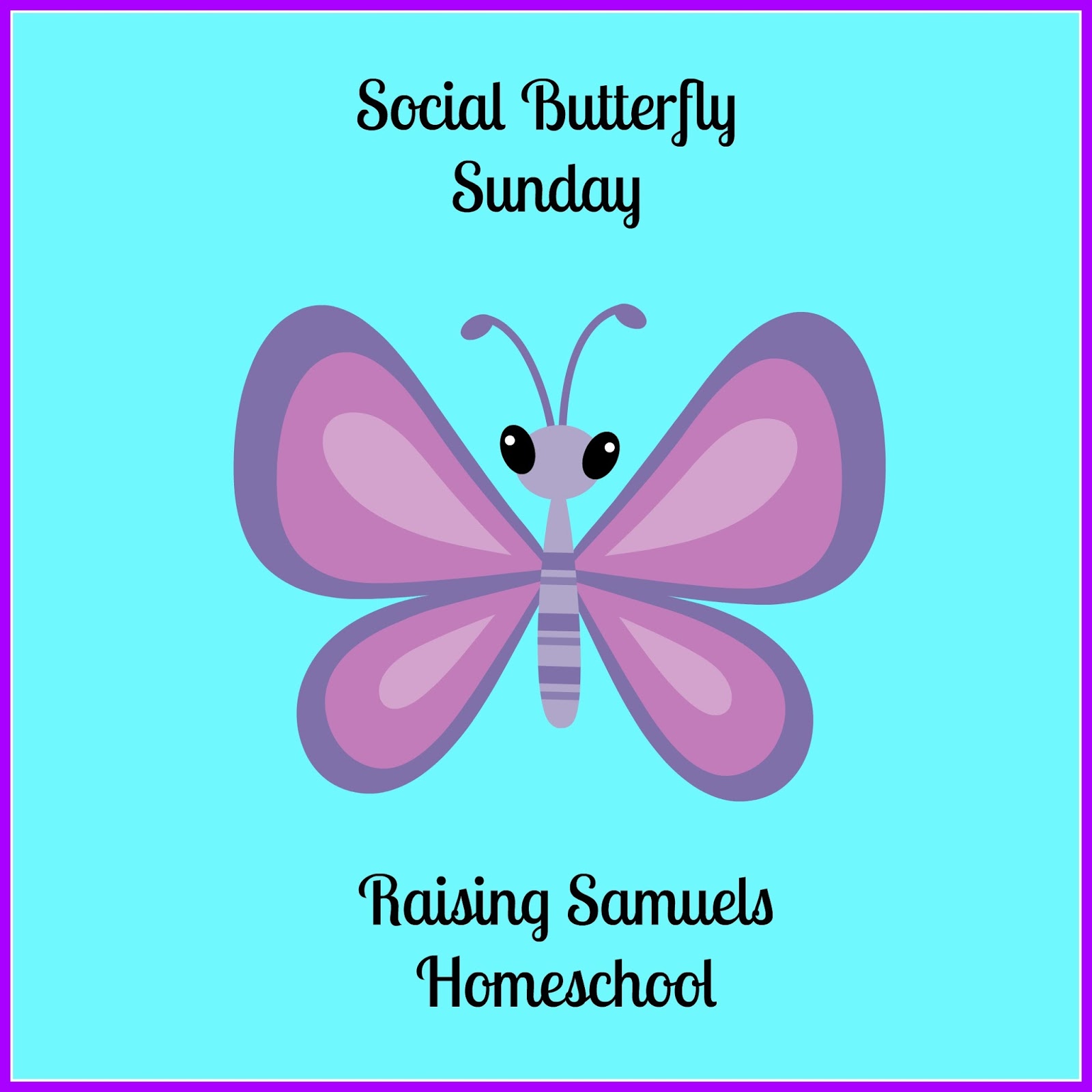 Raising Samuels Life Social Butterfly Sunday 46