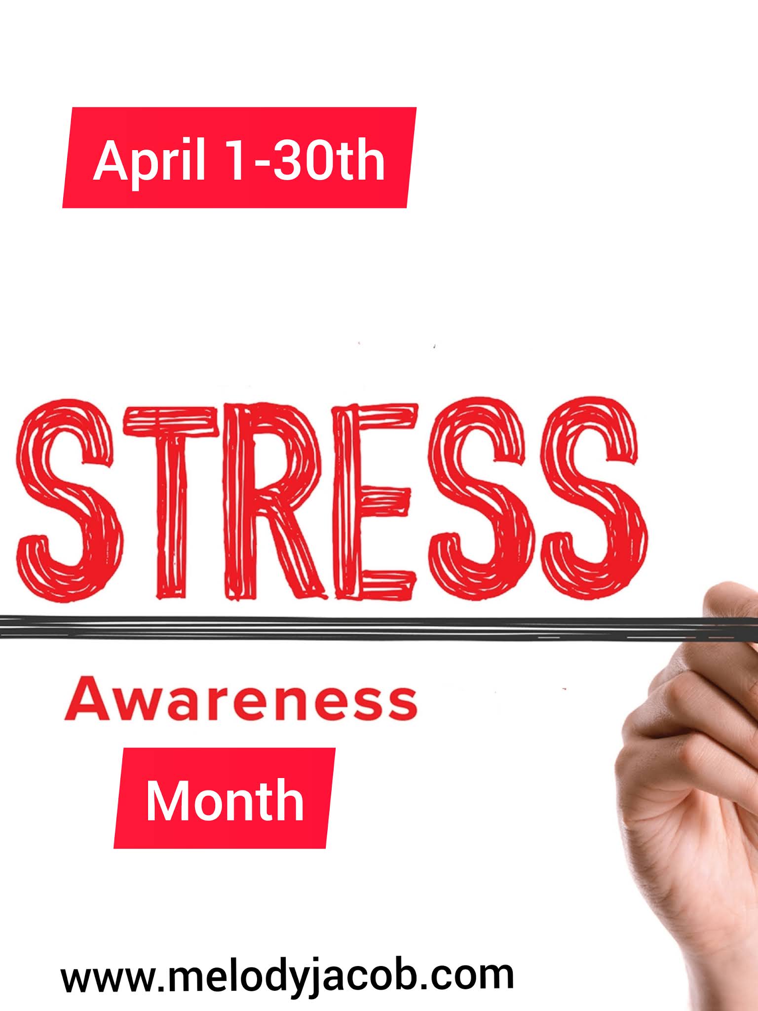 Stress Awareness Month 2021- April 1 - April 30.