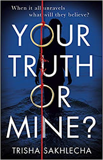 YOUR TRUTH OR MINE BY TRISHA SAKHLECHA-- REVIEW